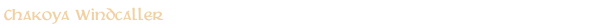 Chakoya Windcaller