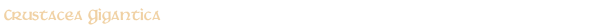 Crustacea Gigantica