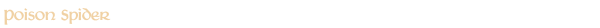 Poison Spider