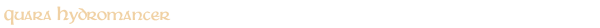 Quara Hydromancer