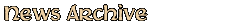 News Archive